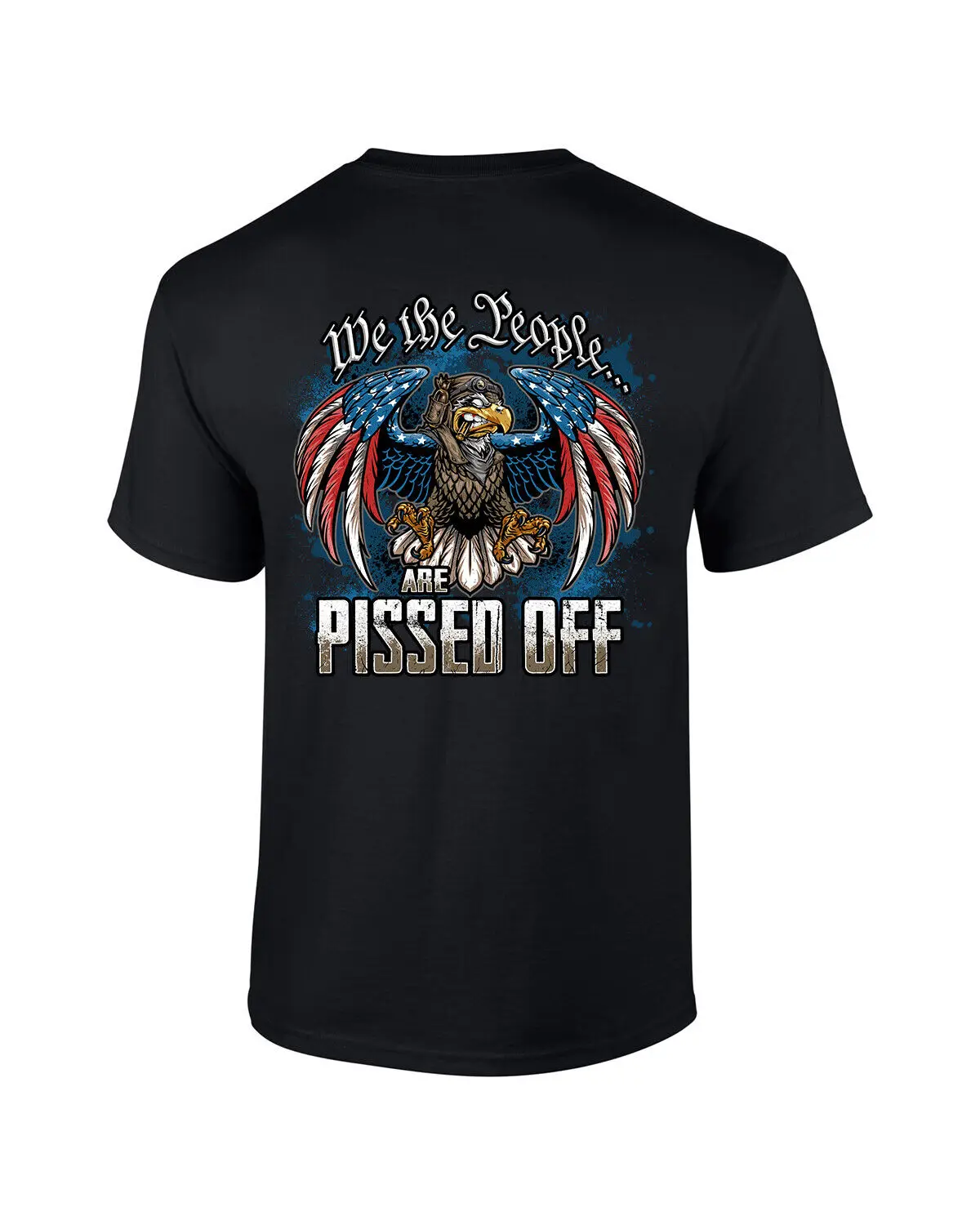 Patriot Pride We The People Are Pissed Off Patriotic American Flag Eagle Short