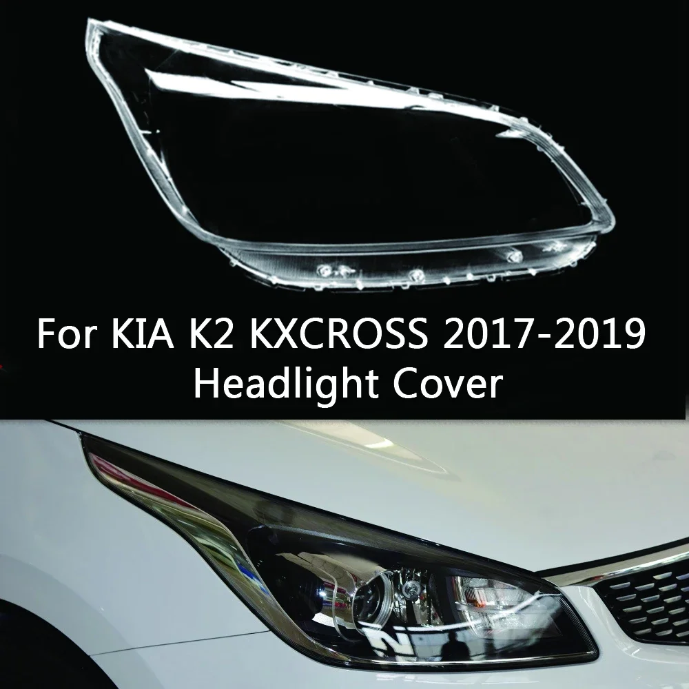 

Car Lampshade Shell Housing Case For Kia K2 KXCROSS 2017 2018 2019 Front Glass Lens Headlamp Headlight Cover Auto Light Caps