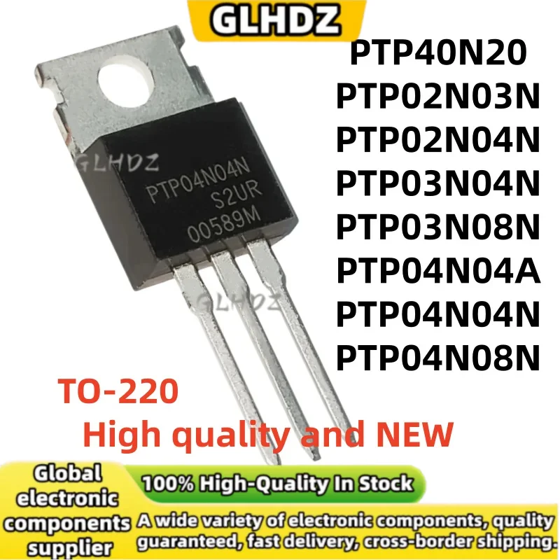 10UNITS PTP40N20 PTP02N03N PTP02N04N PTP03N04N PTP03N08N PTP04N04A PTP04N04N PTP04N08N TO-220 In Stock