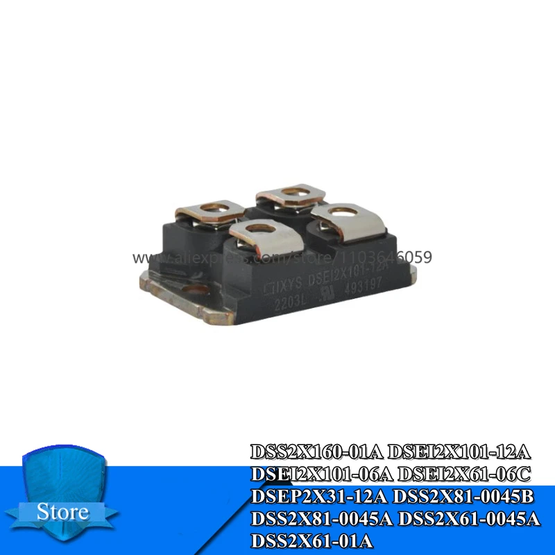 

Module DSS2X160-01A DSEI2X101-12A DSEI2X101-06A DSEI2X61-06C DSEP2X31-12A DSS2X81-0045B DSS2X81-0045A DSS2X61-0045A DSS2X61-01A