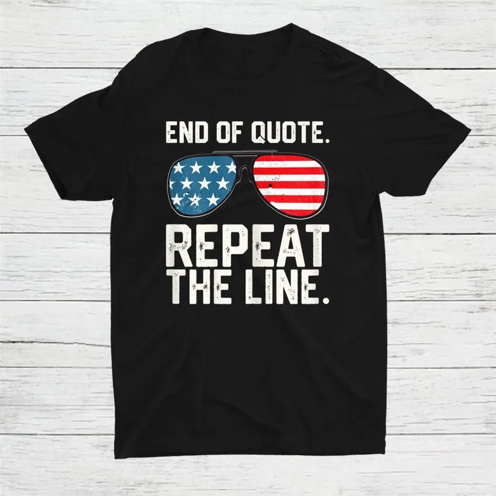 

End Of Quote Repeat The Line Retro Vintage Unisex T-shirt S-5XL