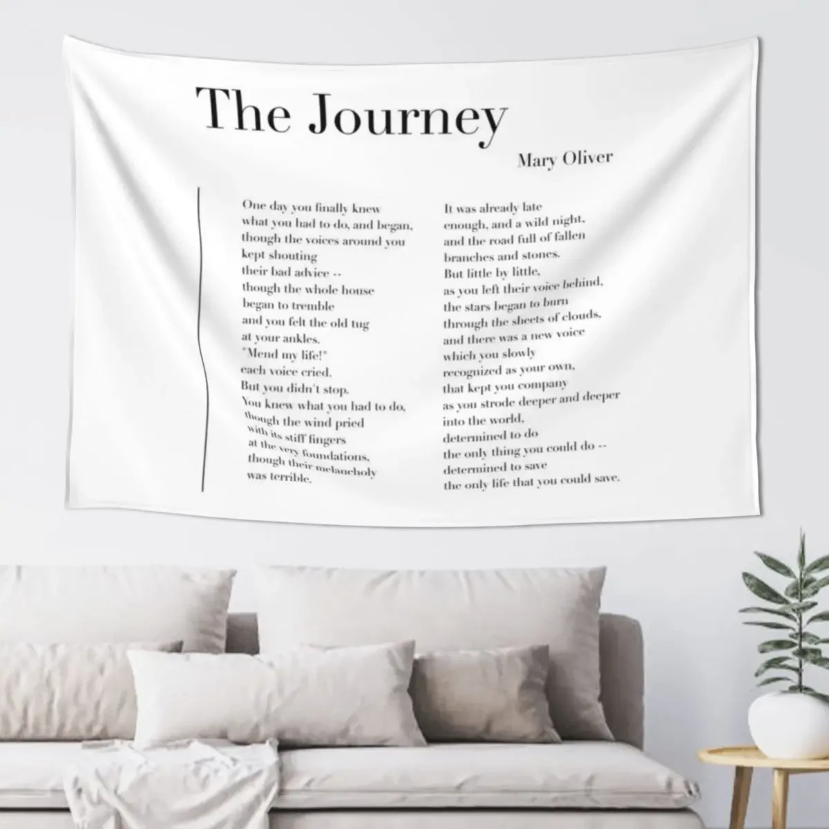 

The Journey by Mary Oliver Tapestry Wallpaper Bedroom Bedrooms Decorations On The Wall Wall Decorations Tapestry