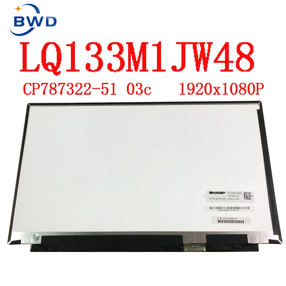 

CP787322-51 CP791838-0 For 13.3 Inch Laptop LCD Dsiplay Screen IPS Panel Matrix LQ133M1JW48 FHD 1920*1080 30PIN