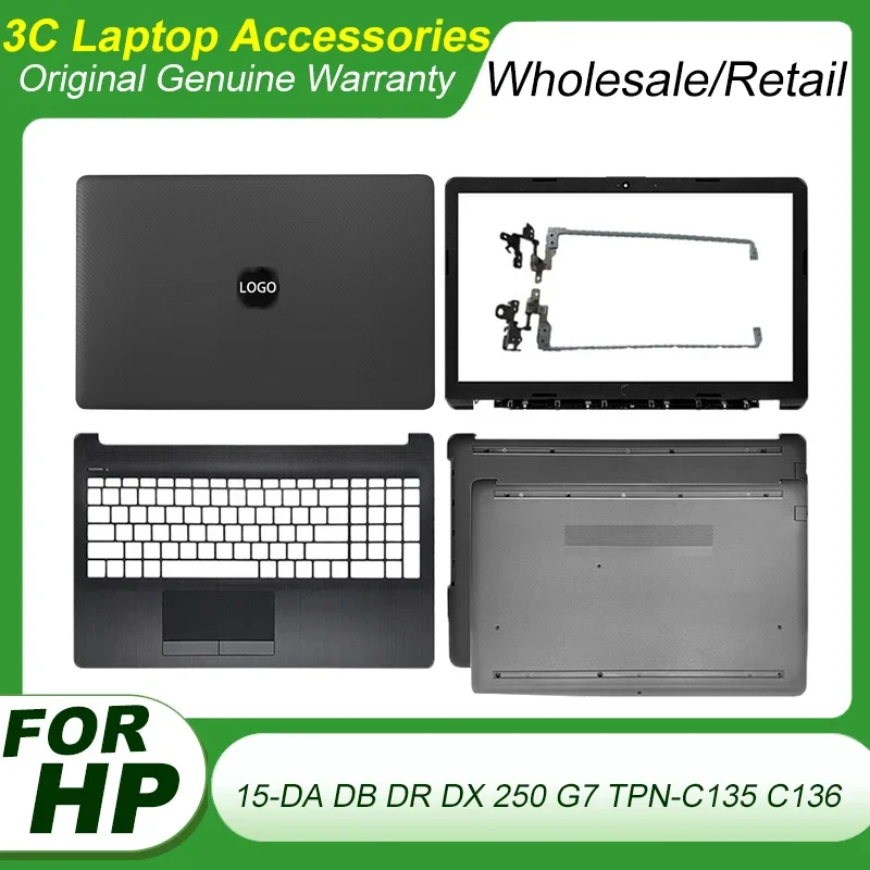 

New Original For HP 15-DA 15-DB 15-DR 15-DX 250 G7 TPN-C135 C136 LCD Back Cover/Front Bezel/Hinges/Palmrest/Bottom Case Black