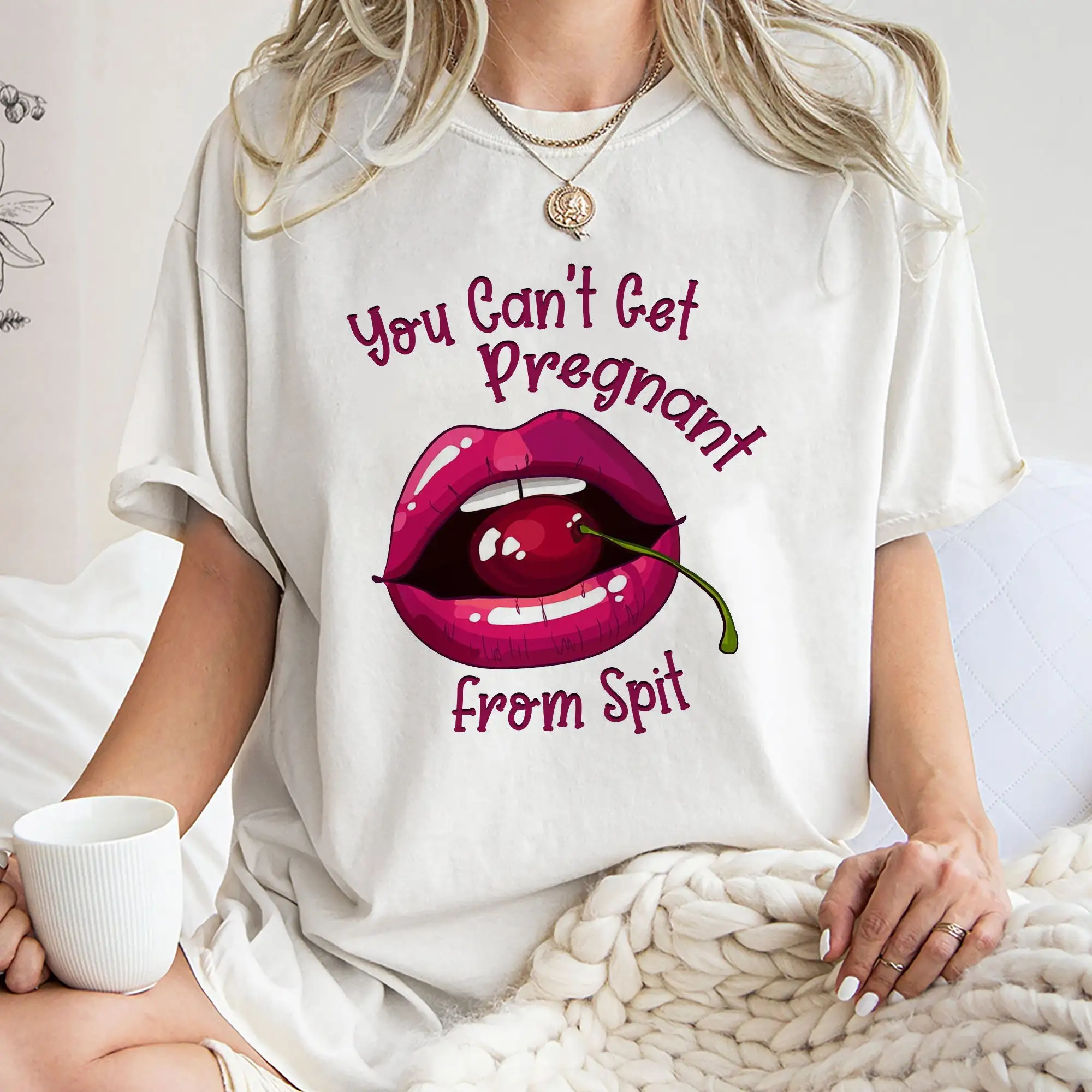 You Cant Get Pregnant From Spit T Shirt Trending Unique Sweat