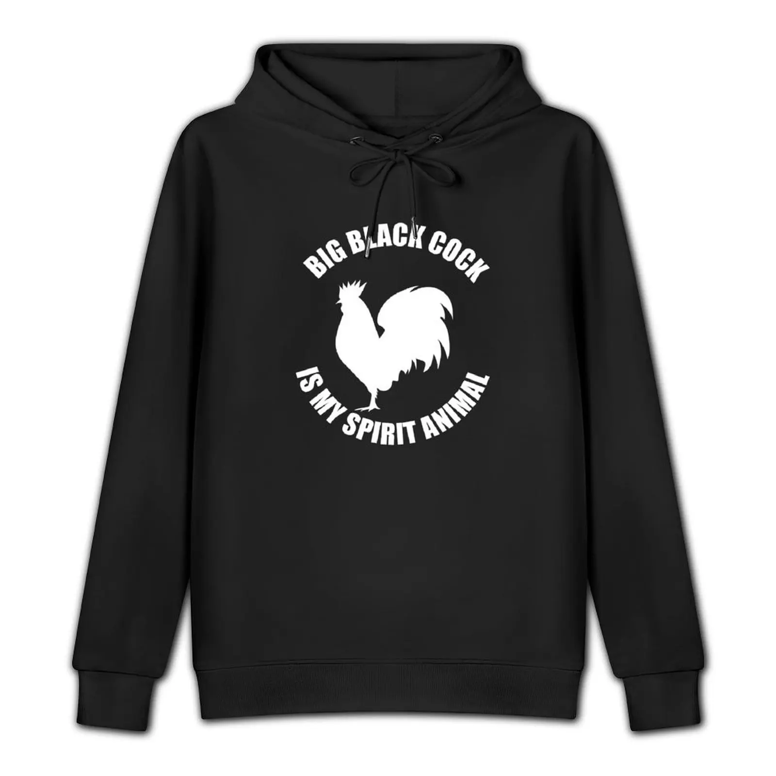 Big Black Cock is My Spirit Animal Pullover Hoodie fashion men hoodies for men high quality