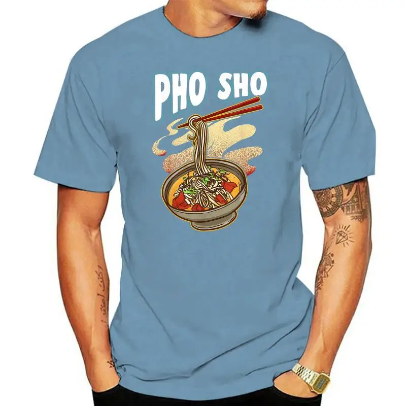 Pho Sho Vietnamese Noodles Soup Bowl T Shirt Rice Pun Gift