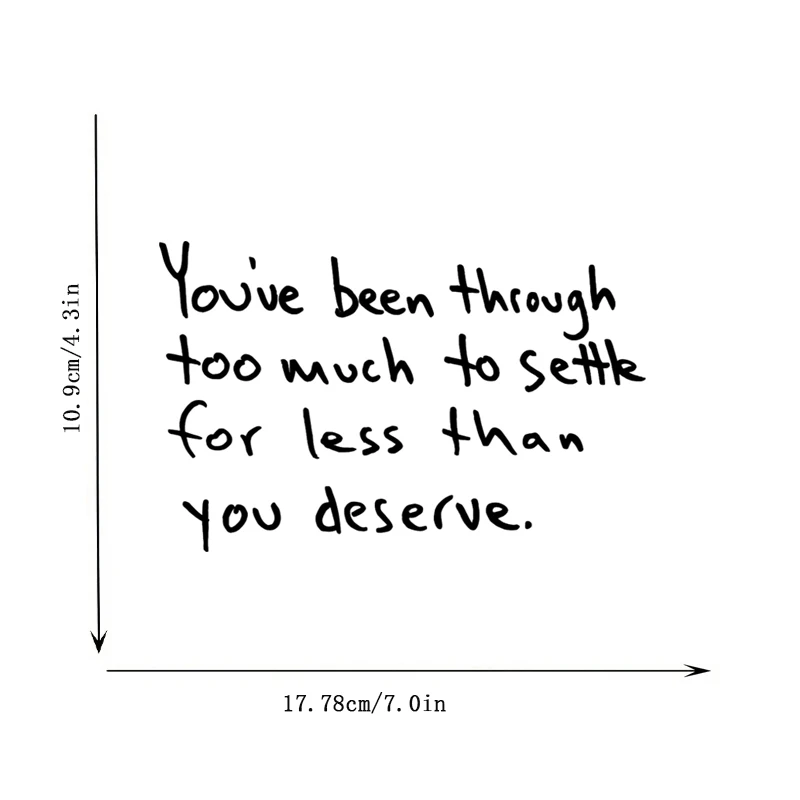 You've Been Through Too Much to Settle for Less Than You Deserve, Mirror Makeup Mirror Stickers, Car Sticker