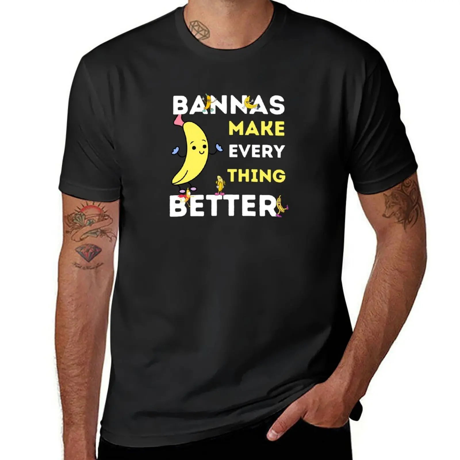 bannas make everything better T-Shirt summer tops boys whites quick-drying black t shirts for men