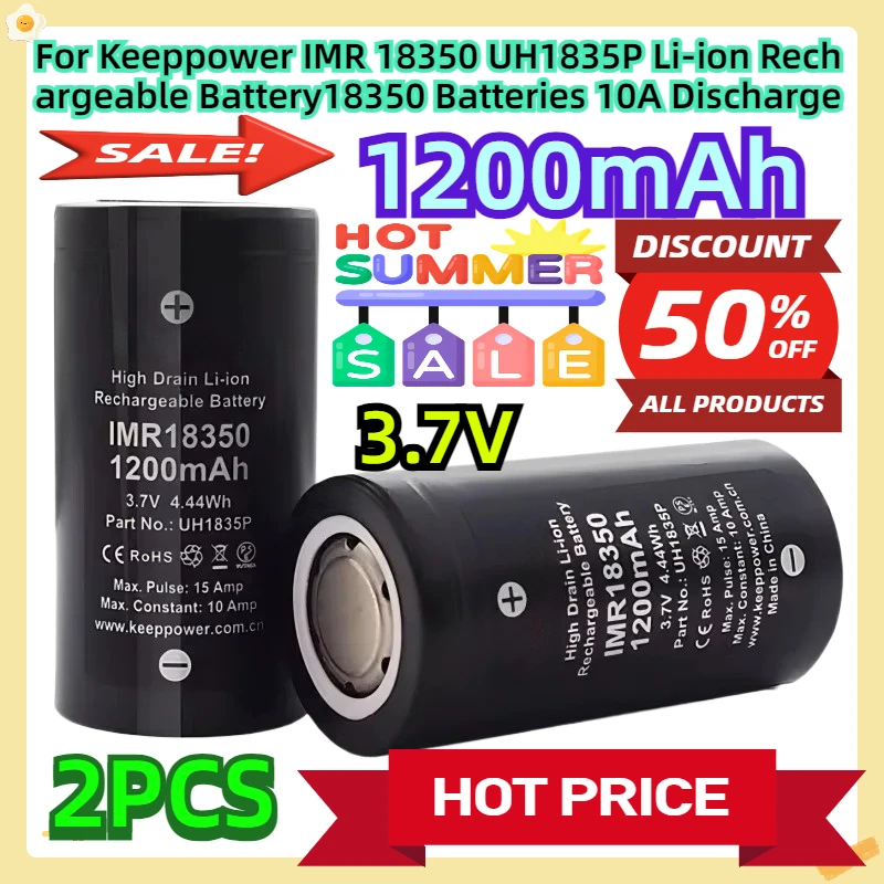 

For Keeppower IMR 18350 1200mAh 3.7V UH1835P Li-ion Rechargeable Battery18350 Batteries 10A Discharge 2pcs