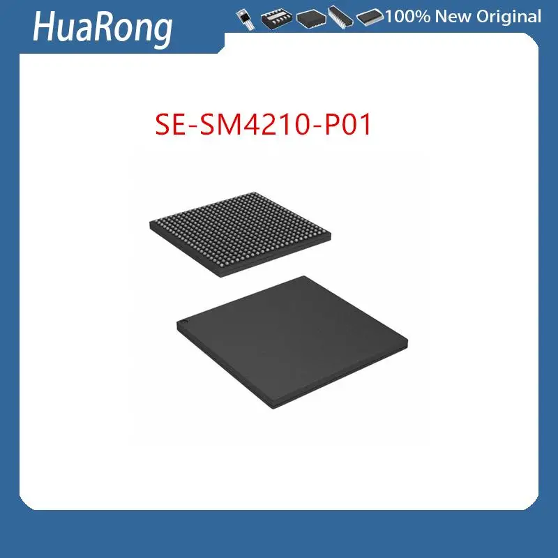 

1 шт./лот SE-SM4210-P01 BGA484