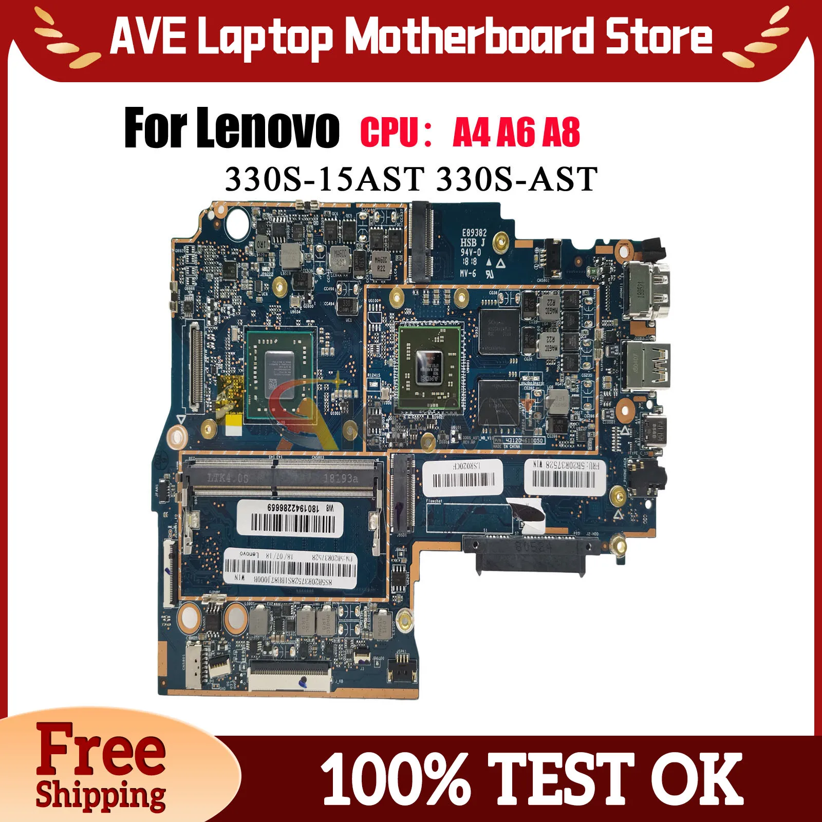 

330S-15AST для Lenovo Ideapad 330S-15AST Материнская плата для ноутбука с процессором AMD A4 A6 A9 R530 2 ГБ графического процессора 4 ГБ ОЗУ 100% полностью протестирована
