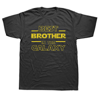 Funny Best Brother In The Galaxy T Shirts Graphic Cotton Streetwear Short Sleeve Uncle Big Bro Birthday Gift T-shirt Mens