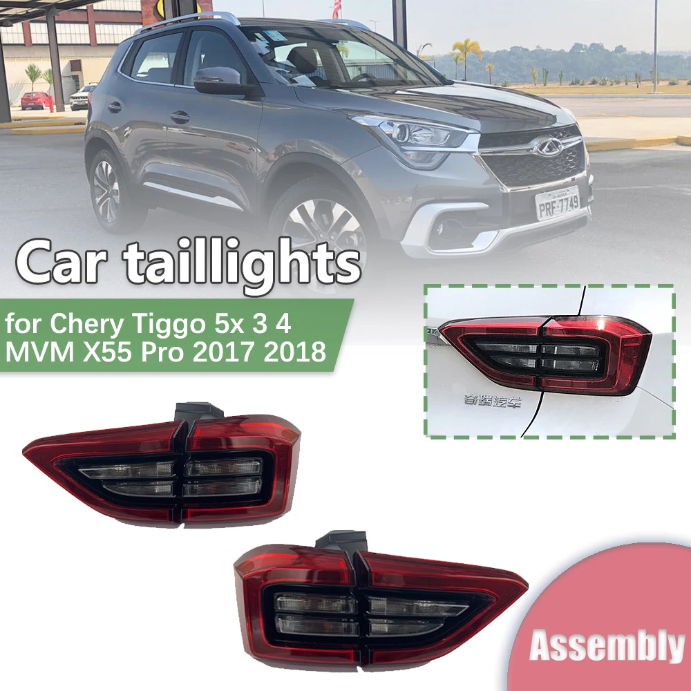 

Car Tail Light for Chery Tiggo 5x 3 4 MVM X55 Pro 2017 2018 LED Rear Brake Fog Lamp Bumper Reflector Assembly Part Accessories