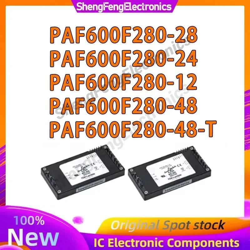 PAF600F280-12 PAF600F280-28 PAF600F280-24 PAF600F280-48 PAF600F280-48-T MODULE in stock