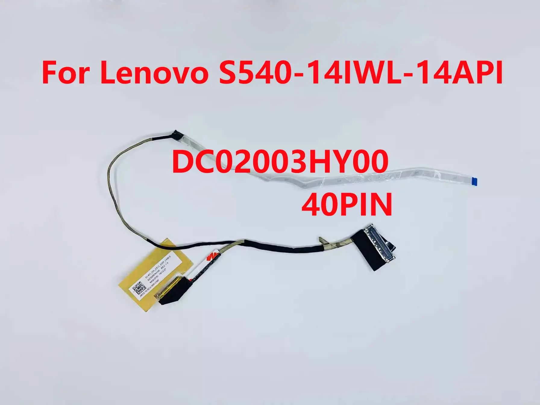 

New Laptop LCD Cable For Lenovo S540-14IWL-14API DC02003HY00 40PIN 2019