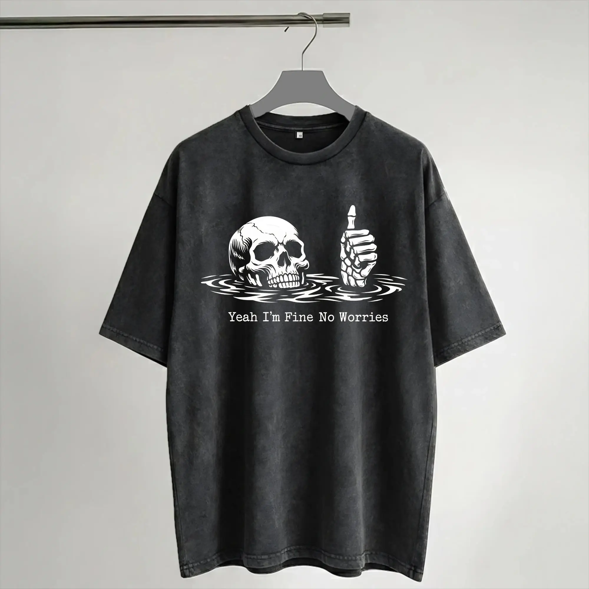 Yeah Im Fine No Worries Funny Skull Outfit Washed T Shirt Men Women Streetwear Hip Hop T-Shirt Graphic Printed  Tees Tops