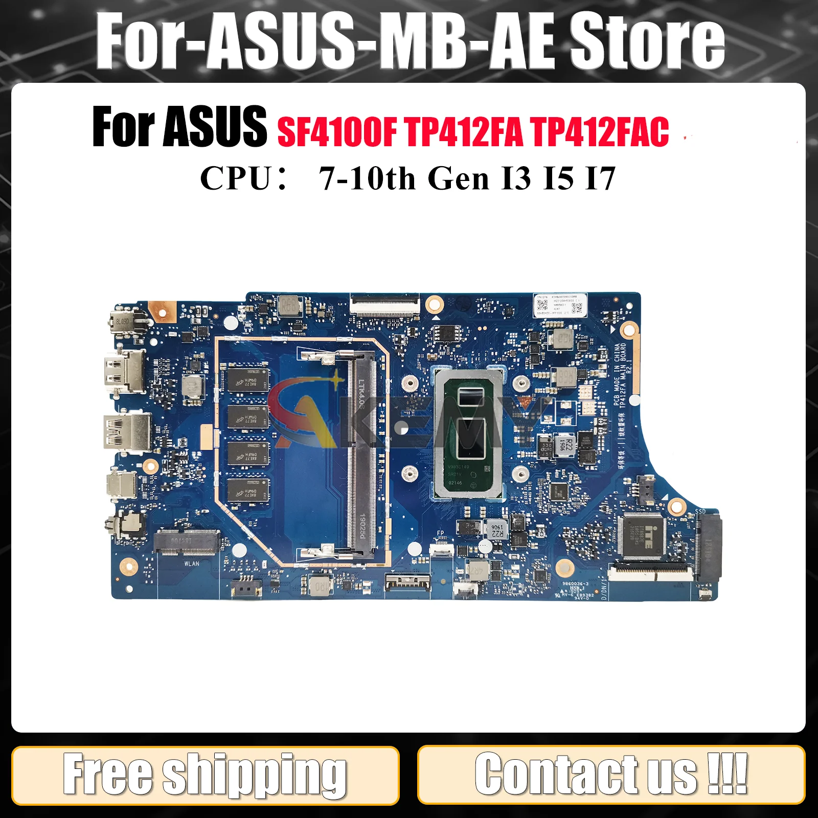

TP412FA Материнская плата для ноутбука ASUS VivoBook Flip SF4100F TP412FAC TP412F TP412FA Материнская плата с процессором I3 I5 I7 100% tests OK stk