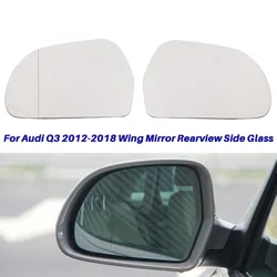 For Audi Q3 2012 2013 2014 2015 2016 2017 2018 Rearview Mirror Wing Glass Side Mirror Auto Replacement 8T0857535E 8T0857536E