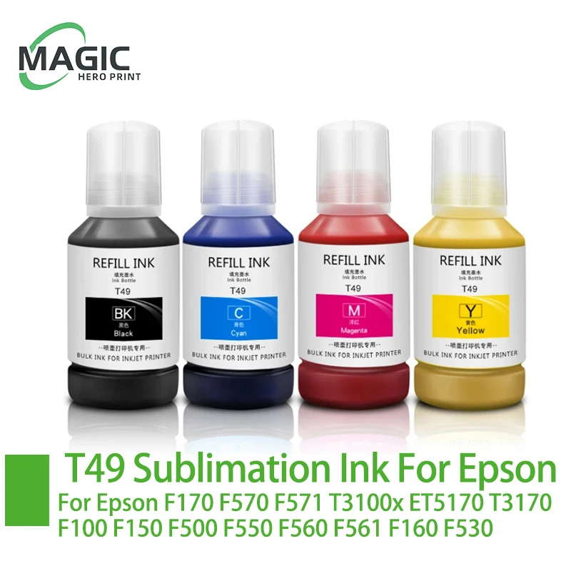 T49 T49M T49H T49N T49L T49P Sublimation Ink For Epson ET5170  F170 F570 F571 T3100x T3170 F100 F150 F500 F550 F560 F561 160 530