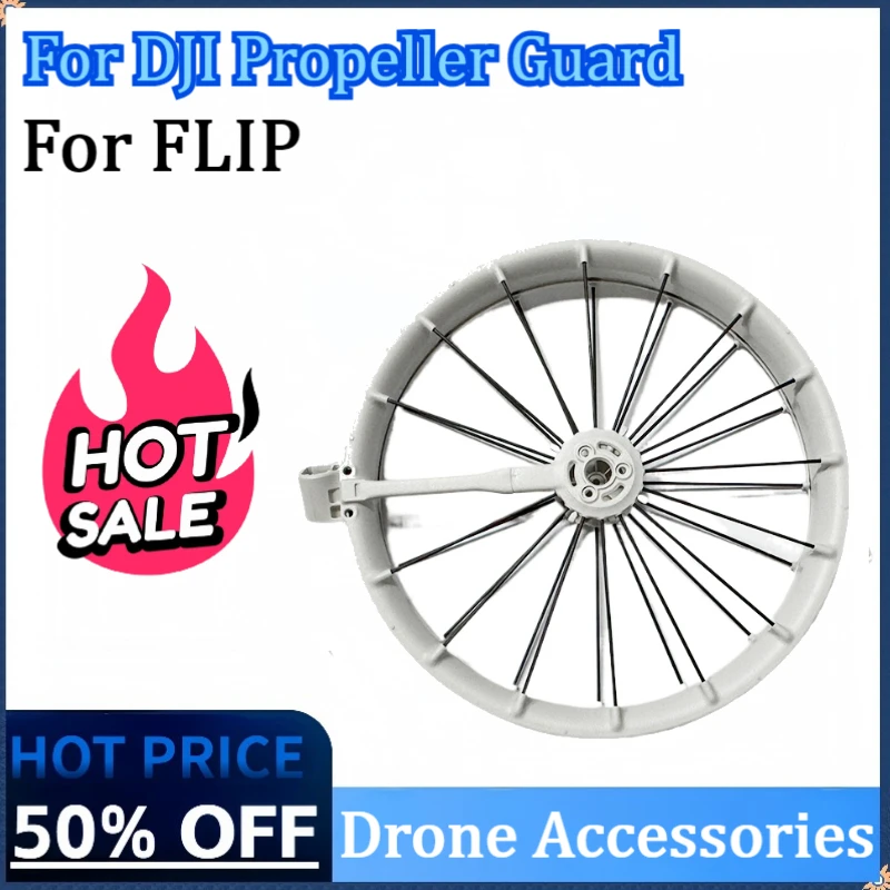 

New Propeller Guard For DJI FLIP Anti-Collision Body Protection Plastic Shell Replacement Drone Repair Parts High Quality