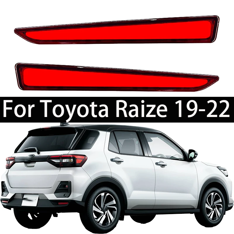 

1 комплект отражателя заднего бампера, светодиодный задний фонарь для Toyota Raize 2019 2020 2021 2022, стоп-сигнал
