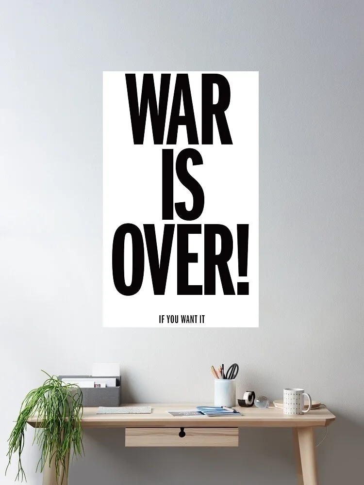 

WAR IS OVER IF YOU WANT IT JOHN LENNON YOKO, Art Print Silk Poster Home Wall Decor