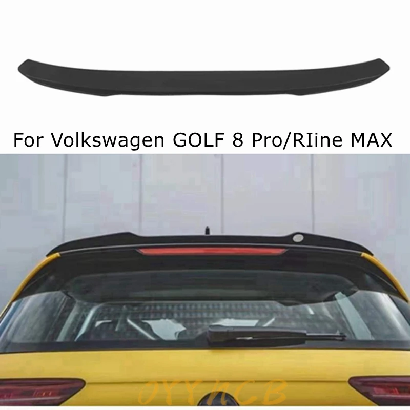 For Volkswagen GOLF 8 Pro/RIine MAX Roof Spoiler A Style 2020 2021 High Quality ABS Material Glossy black Car Spoiler