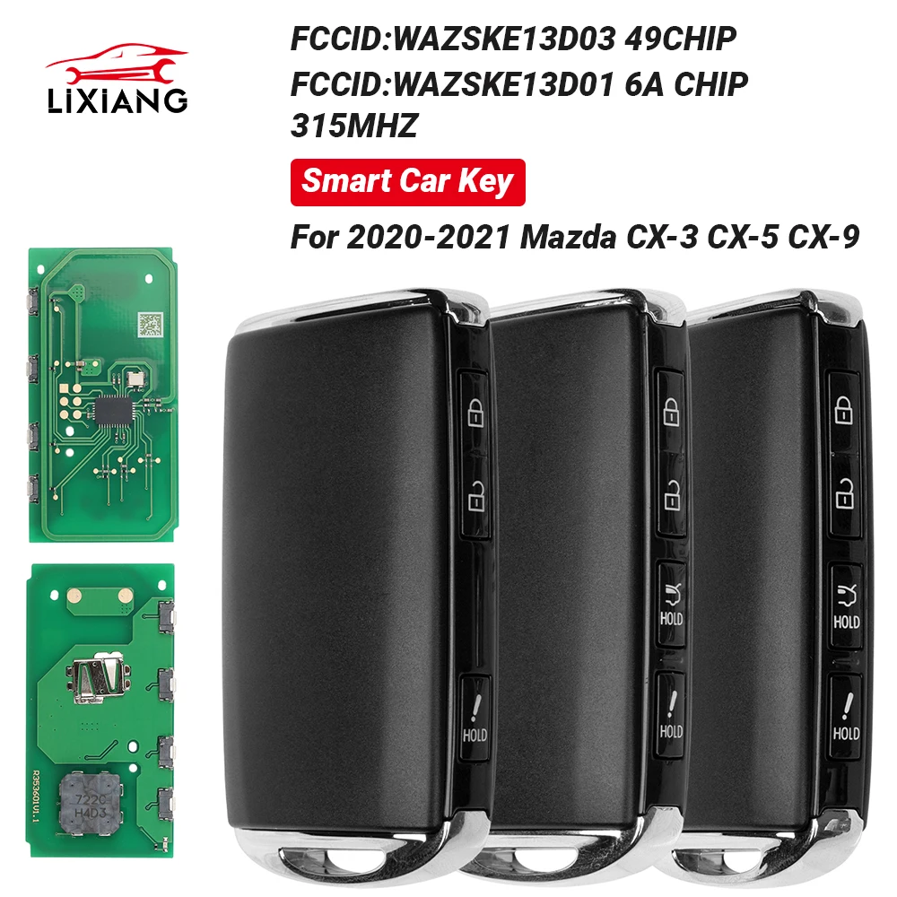 

LX WAZSKE13D03 49CHIP/WAZSKE13D01 6ACHIP 315MHZ For 2020-2021 Mazda Mitsubishi llave remota de coche para Mazda CX3 CX5 CX8 CX9