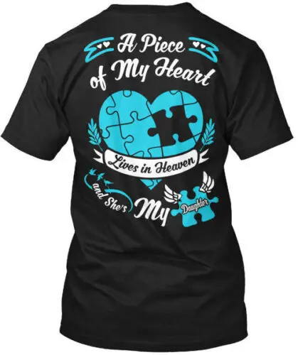 Piece Of My Heart Daughter In Heaven T-Shirt Made in the USA Size S to 5XL