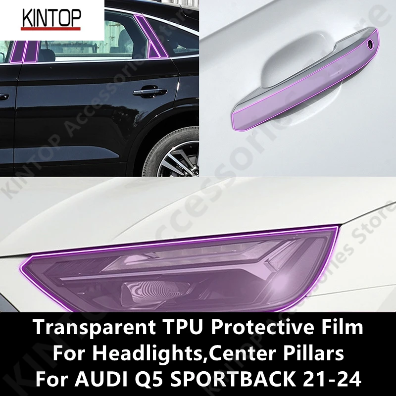 

Для AUDI Q5 SPORTBACK 21-24, фары, B/C-Pillars, прозрачная защитная пленка из ТПУ, ремонтная пленка против царапин, аксессуары для ремонта