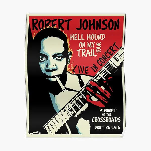 Robert Johnson Hound On My Trail C  Poster Funny Picture Wall Decoration Vintage Print Modern Home Decor Mural Room Art No Frame