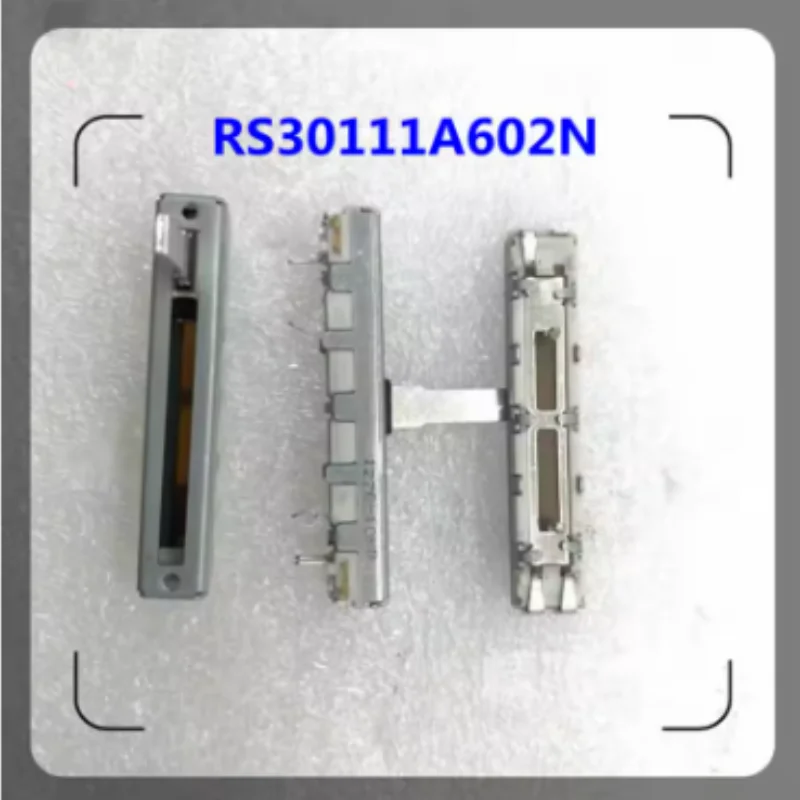 10PCS RS30111A602N New original stock direct sliding potentiometer RS30111A602N push switch 4.5cm single link B10K handle 15mm
