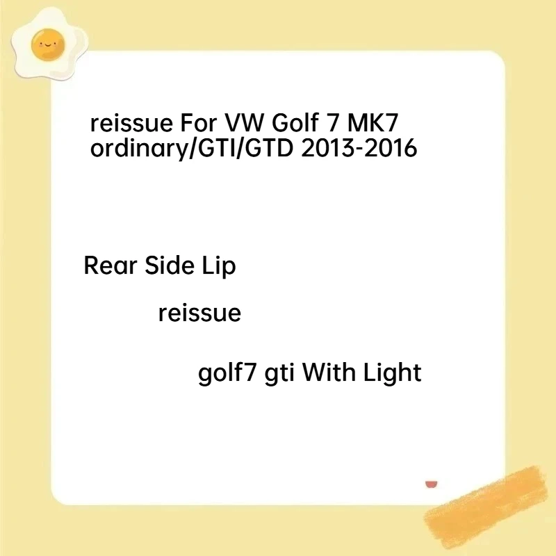 

reissue For VW Golf 7 MK7 ordinary/GTI/GTD 2013-2016 Rear Side Lip