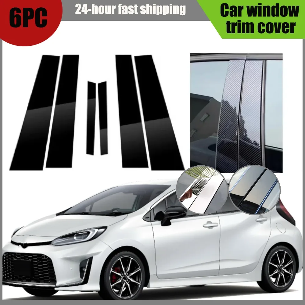 

6pcs Glossy Black Carbon Fiber Window Door Deal B C Pillar Post Cover Sticker Fit For Toyota Aqua XP210 2021-2025