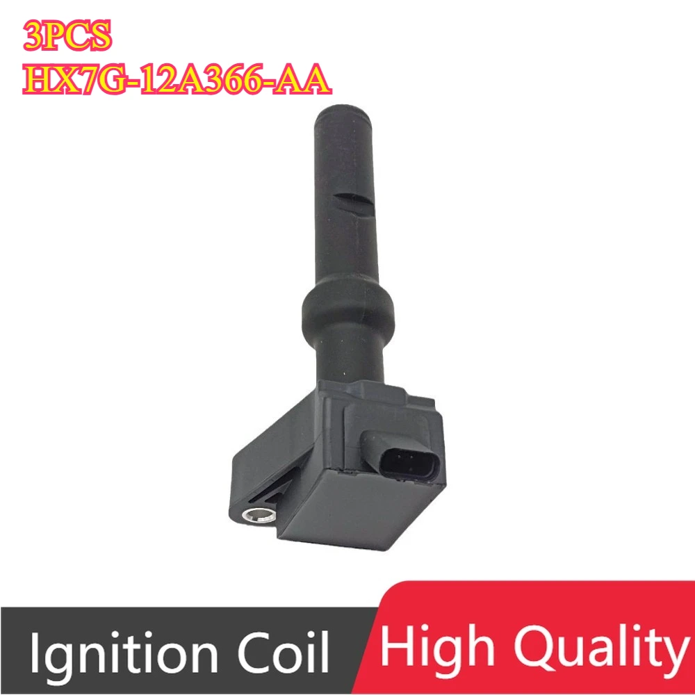 

3Pcs HX7G-12A366-AA HX7G12A366AB HX7Z12029A Ignition Coil for FORD FIESTA FOCUS IV VI VII 1.5 1.6 JTJC Y1DA YZDA YZJA 54CB