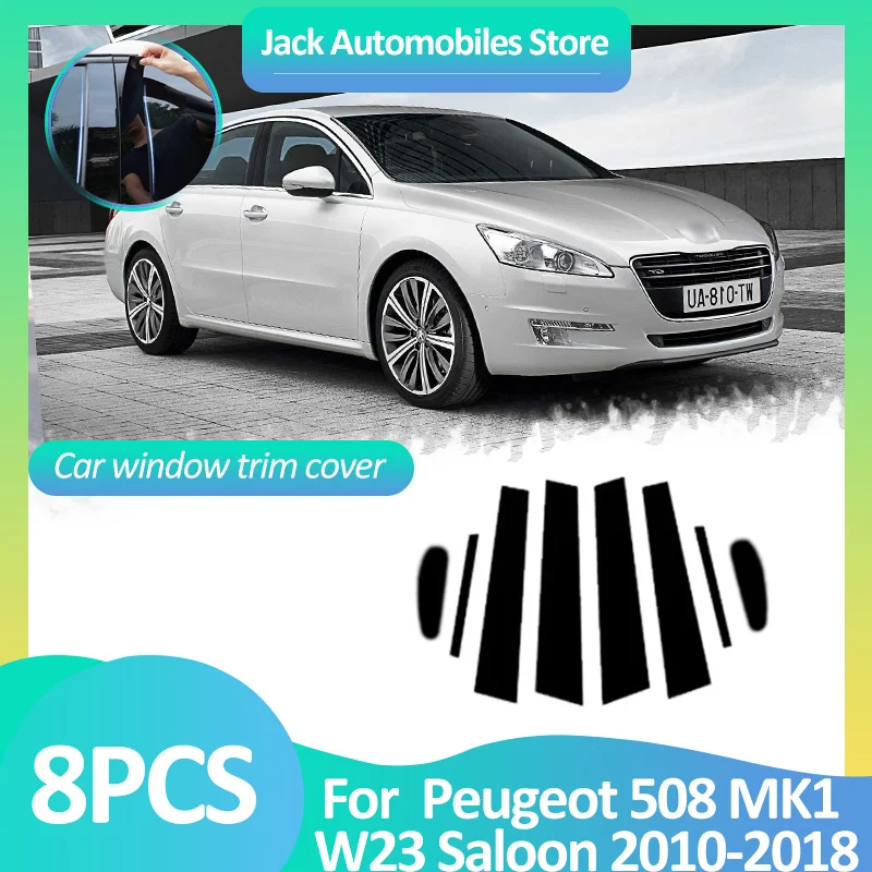 

Car Window Cover For Peugeot 508 MK1 W23 Saloon 2010~2018 2012 Pillar Column Door Sticker Black Carbon Fiber Silver Accessories