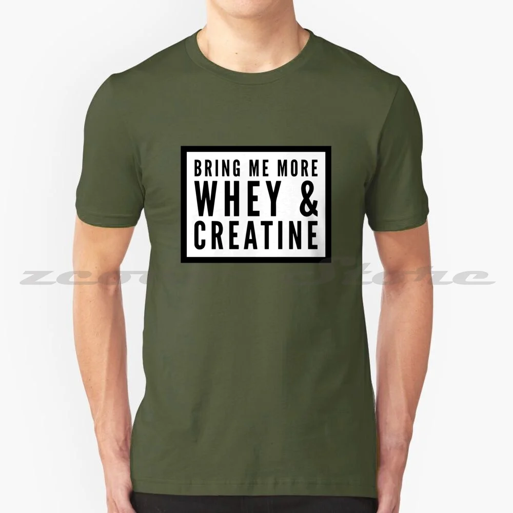 تي شيرت Bring Me More Whey and Creatine 100% قطن مريح عالي الجودة للتمرين في صالة الألعاب الرياضية وكمال الأجسام واللياقة البدنية ورفع البروتين