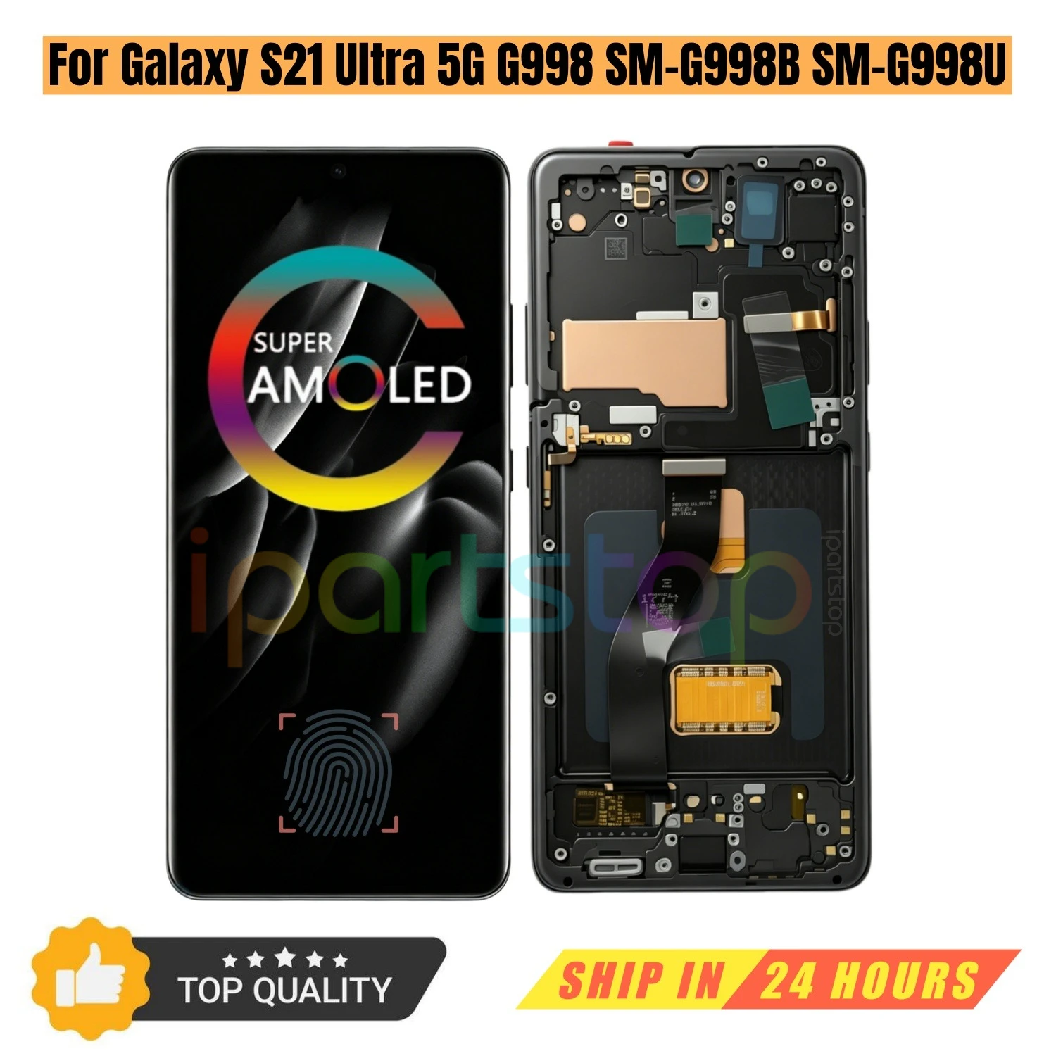 

iParts Replacement AMOLED Display for Samsung Galaxy S21 Ultra 5G G998 SM-G998B SM-G998U Touch Screen With Frame Full Assembly