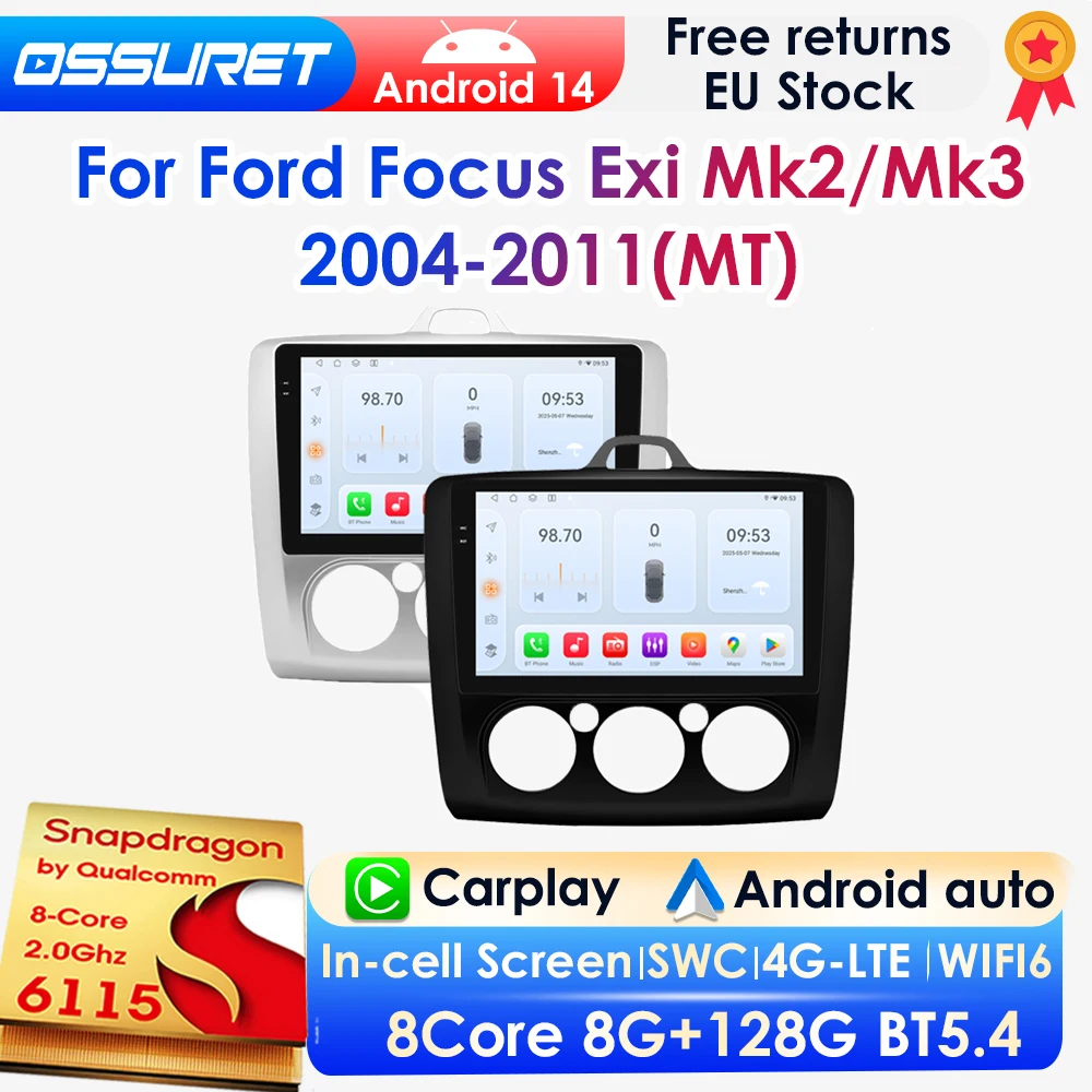 OSSURET Android 14 Auto-Multimedia-Player für Ford Focus 2 3 Mk2 Mk3 2004–2011 GPS Carplay 4G DSP BT 360 Kamera von Snapdragon 6115