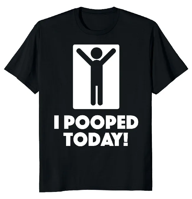 NEW LIMITED I Pooped Today Essential Classic Novelty Tee  Fast ShippingAnime Pattern Summer Clothing