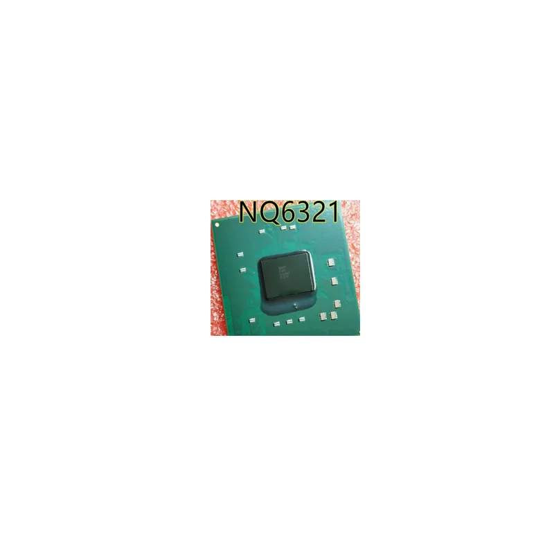 NQ6321 100% New Original Integrated Circuit Electronic Components BGA  Direct payment