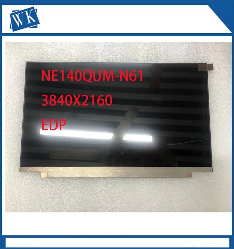 

14 "NE140QUM-N61 NE140QUM-N6A MNE001EA1-1 MNE001EA1-3 MNE001EA1-4 for Lenovo gengen1 T14s X1 UHD 3840X2160 Laptop LCD ekran