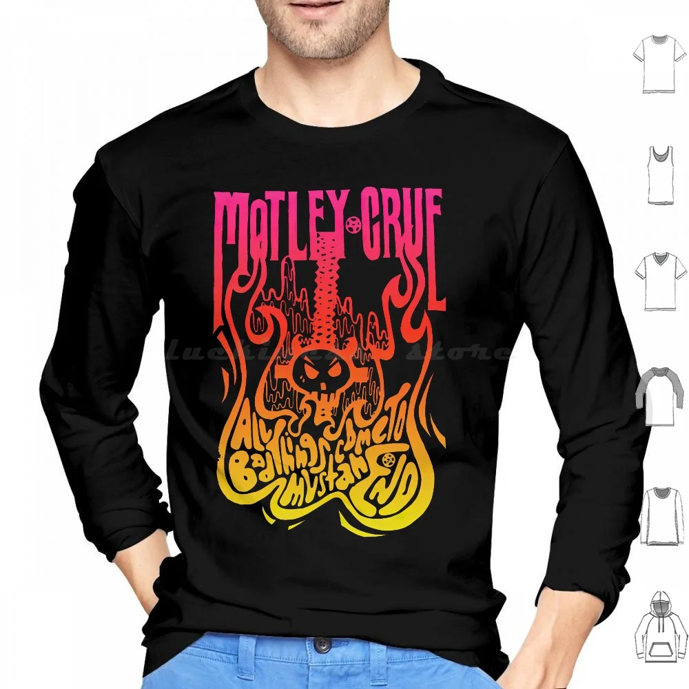 All Bad Things Must Come To An End Hoodies Long Sleeve Motley All Bad Things Must Come To An End Bad Thing End Guitar