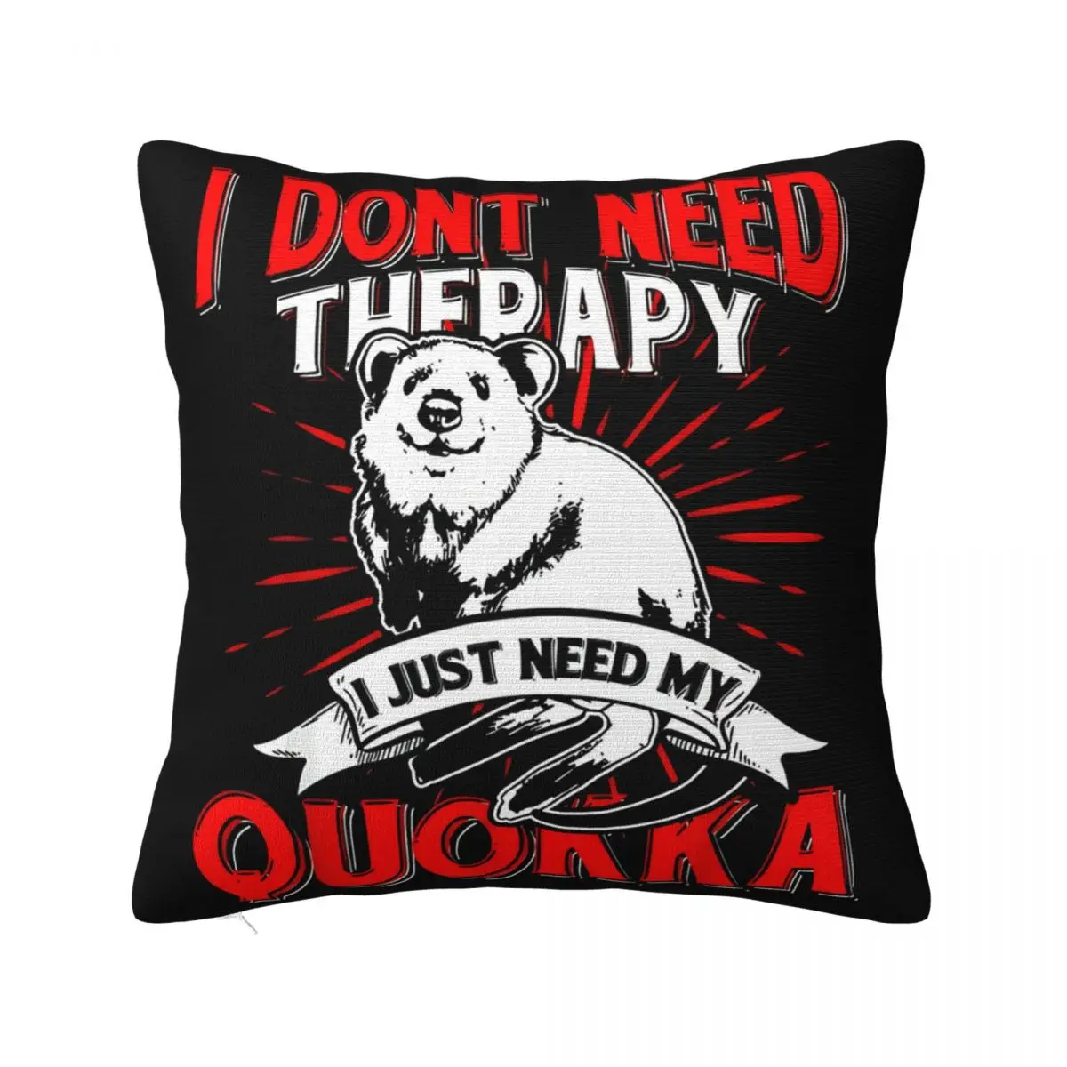 I Just Need My Quokka Australia Animal Gift Idea Vintage Men Gift Beautiful Sale Personalized Trend Pillow Case