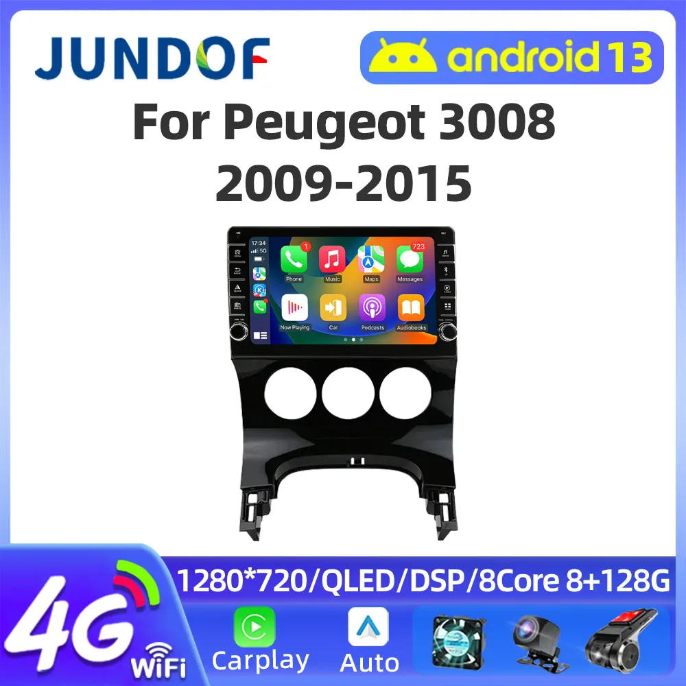 Jundof Android 13 Car Radio For Peugeot 3008 2009-2015 Car Multimedia Player GPS Carplay Android Auto 4G Navigation Head Unit