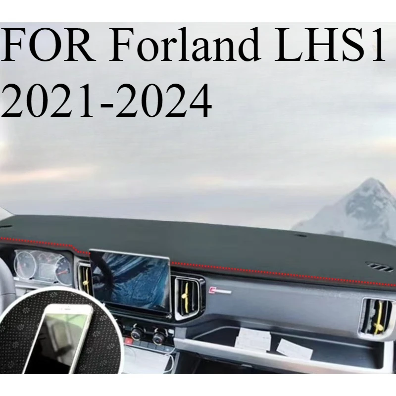 

Для Forland LHS1 ‌ Коврик на приборную панель автомобиля 2021-2024, защитный чехол от солнца, аксессуары для приборной панели