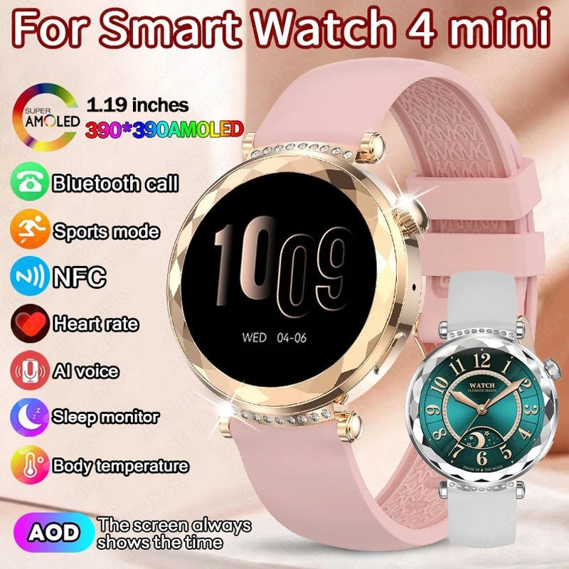 2025 New AMOLED Fashion Smart Watch Women NFC Bluetooth Call Sports Watches 1.19 inch 390*390 HD Smart Watch  For Watch 4 mini