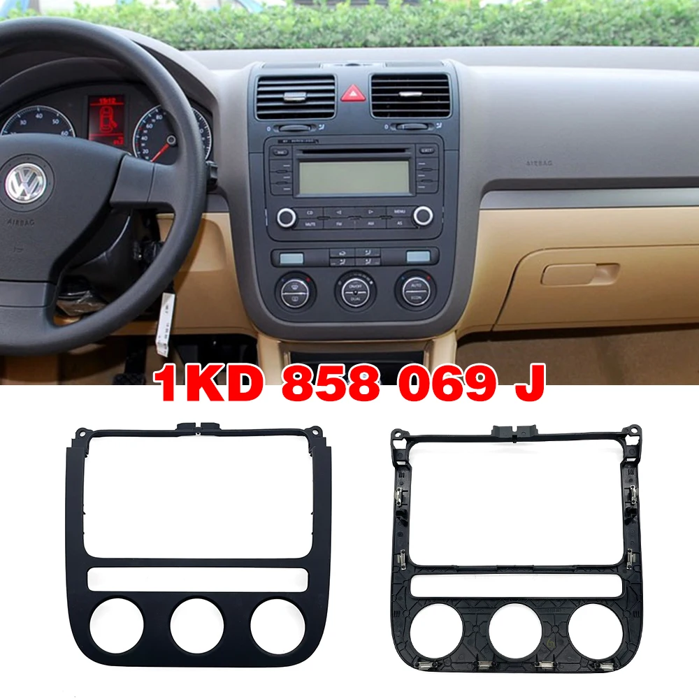 

For Jetta Golf MK5 MK6 2011 1KD 858 069 Car Automatic Air Conditioning Panel CD Panel Surround Radio Black Cover Trim 1K0858069