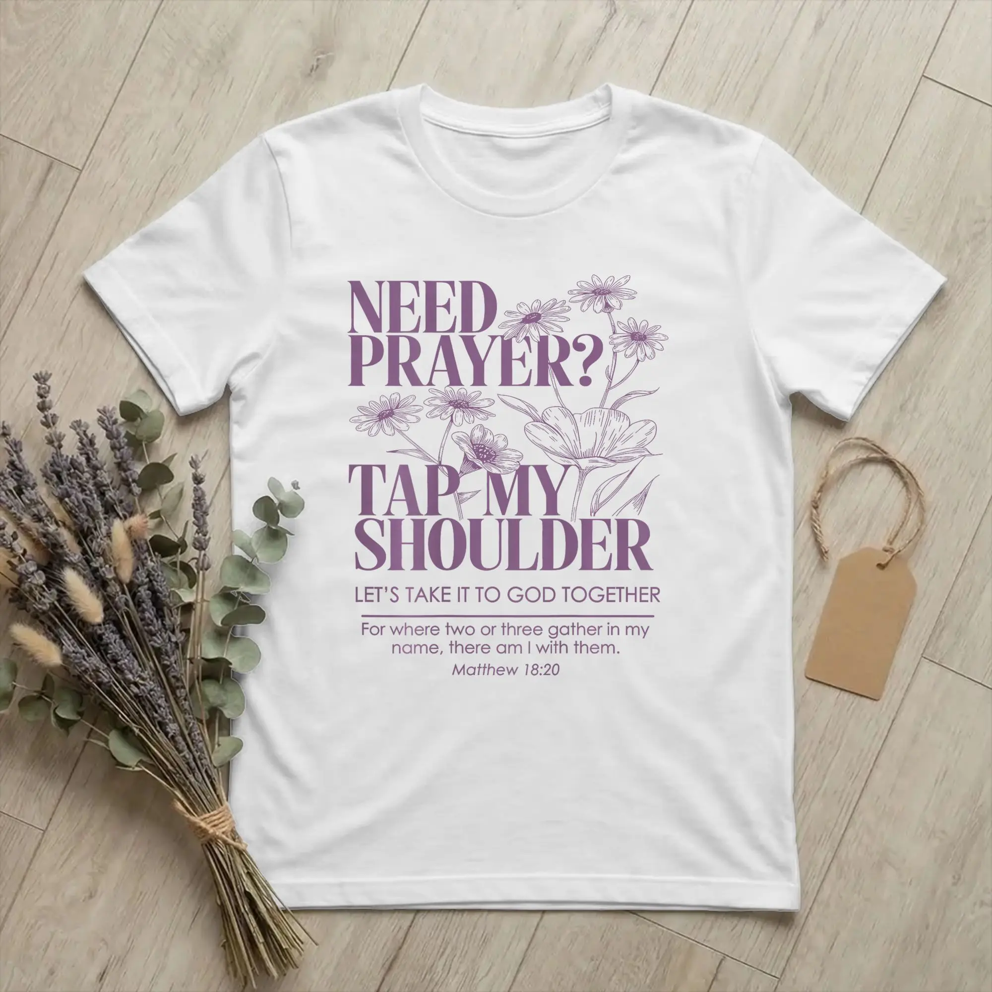 Need Prayer Tap My Shoulder Men T Shirts Floral Christian Tee Shirt Short Sleeve Round Neck T-Shirts Pure Cotton Printed Clothes